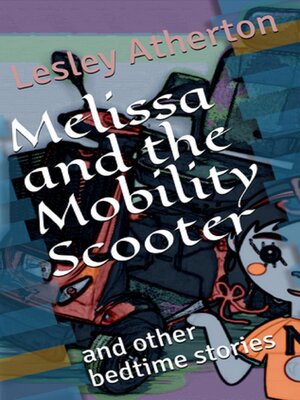 cover image of Melissa and the Mobility Scooter